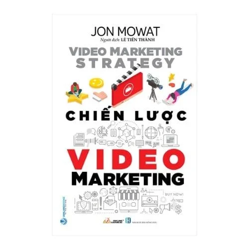 Chiến lược Video Marketing mới 100% HCM.PO Jon Mowat