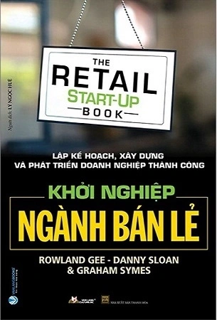 Khởi nghiệp ngành bán lẻ mới 100% HCM.PO Rowland Gee - Danny Sloan