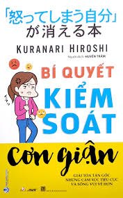 Bí quyết kiểm soát cơn giận mới 100% HCM.PO Kuranari Hiroshi