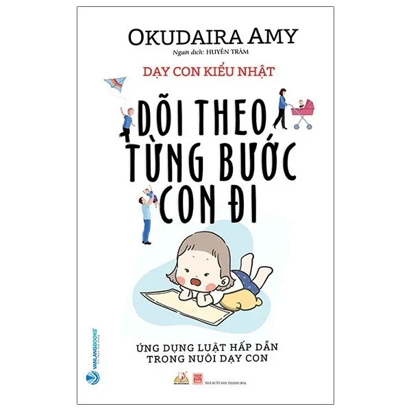 Dạy con kiểu Nhật - Dõi theo từng bước con đi mới 100% HCM.PO Okudaira Amy