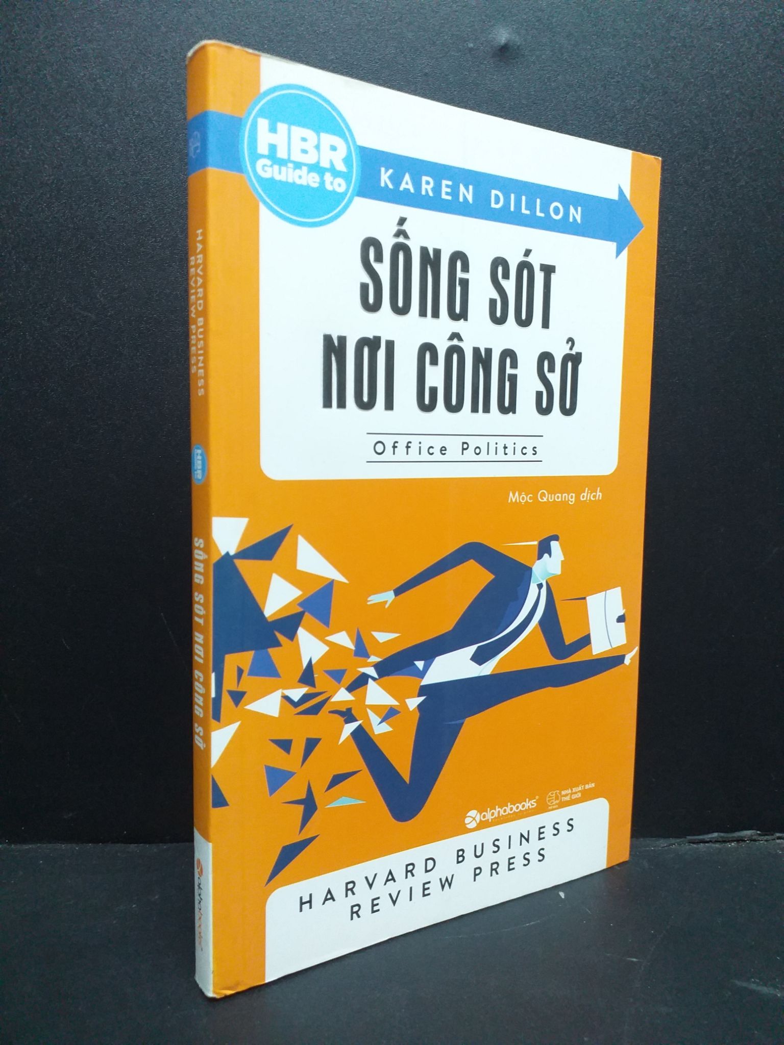 Sống sót nơi công sở mới 90% 2017 HCM0107 HBR Guide to KỸ NĂNG