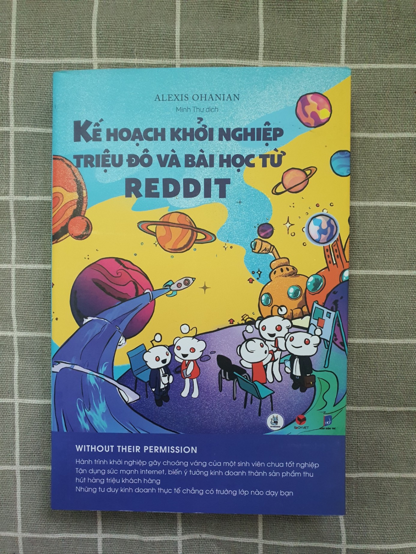 Kế hoạch khởi nghiệp triệu đô và bài học từ Reddit Alexis Ohanuan TSTK0607 mới 90% SÁCH MARKETING KINH DOANH