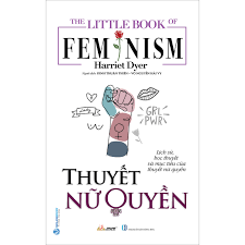 The Little Book - Thuyết nữ quyền mới 100% HCM.PO Harriet Dyer