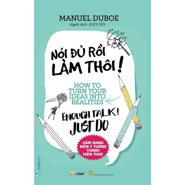 Nói đủ rồi làm thôi ! mới 100% HCM.PO Manuel Duboe