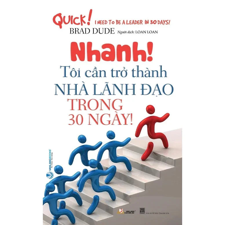 Nhanh! Tôi cần trở thành nhà lãnh đạo trong 30 ngày mới 100% HCM.PO Brad Dude