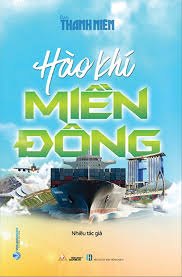 Hào khí miền Đông mới 100% HCM.PO Nhiều tác giả