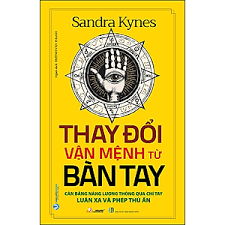 Thay đổi vận mệnh từ bàn tay mới 100% HCM.PO Sandra Kynes