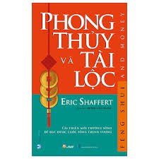 Phong thủy và tài lộc mới 100% HCM.PO Eric Shaffert