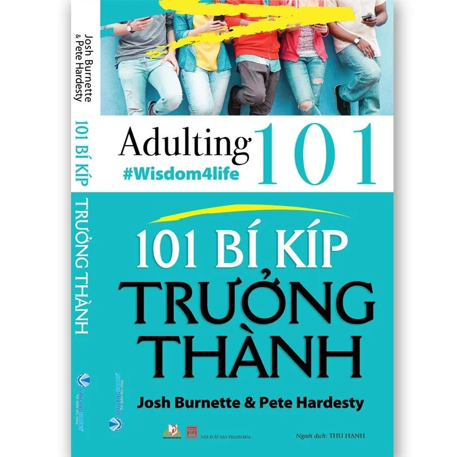 101 Bí kíp trưởng thành mới 100% HCM.PO Josh Burnette & Pete Hardesty