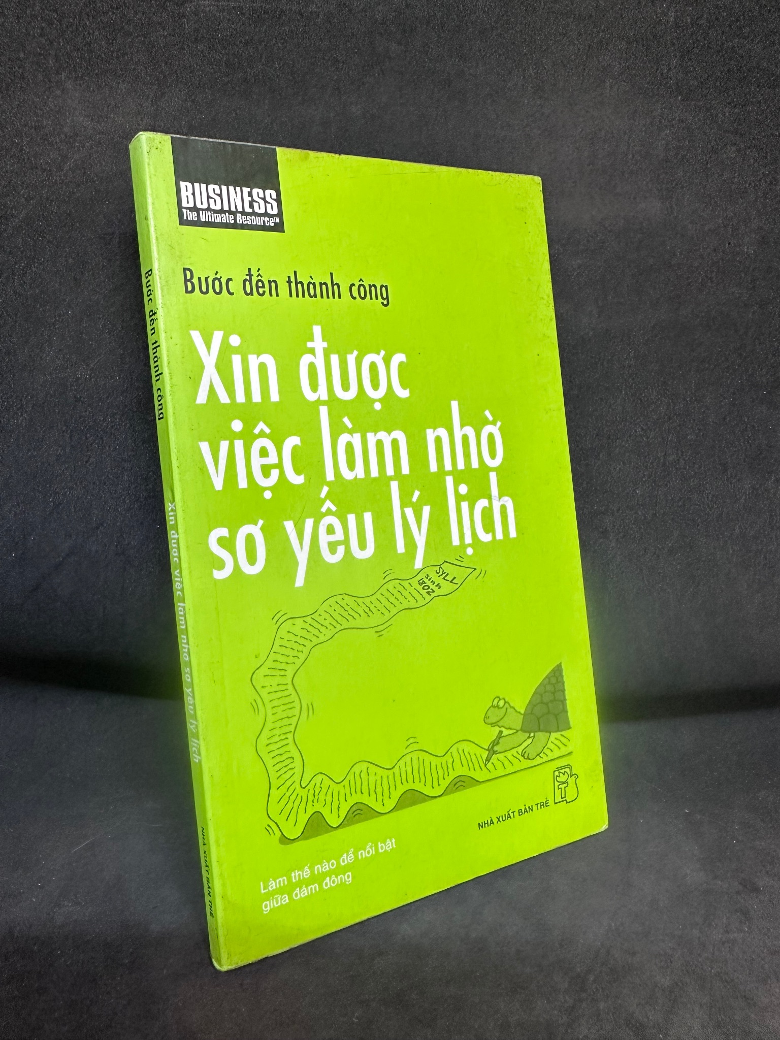 Xin Được Việc Làm Nhờ Sơ Yếu Lý Lịch, Bước Đến Thành Công, Mới 70% (Ố Vàng, Có vết nước), 2006 SBM0307