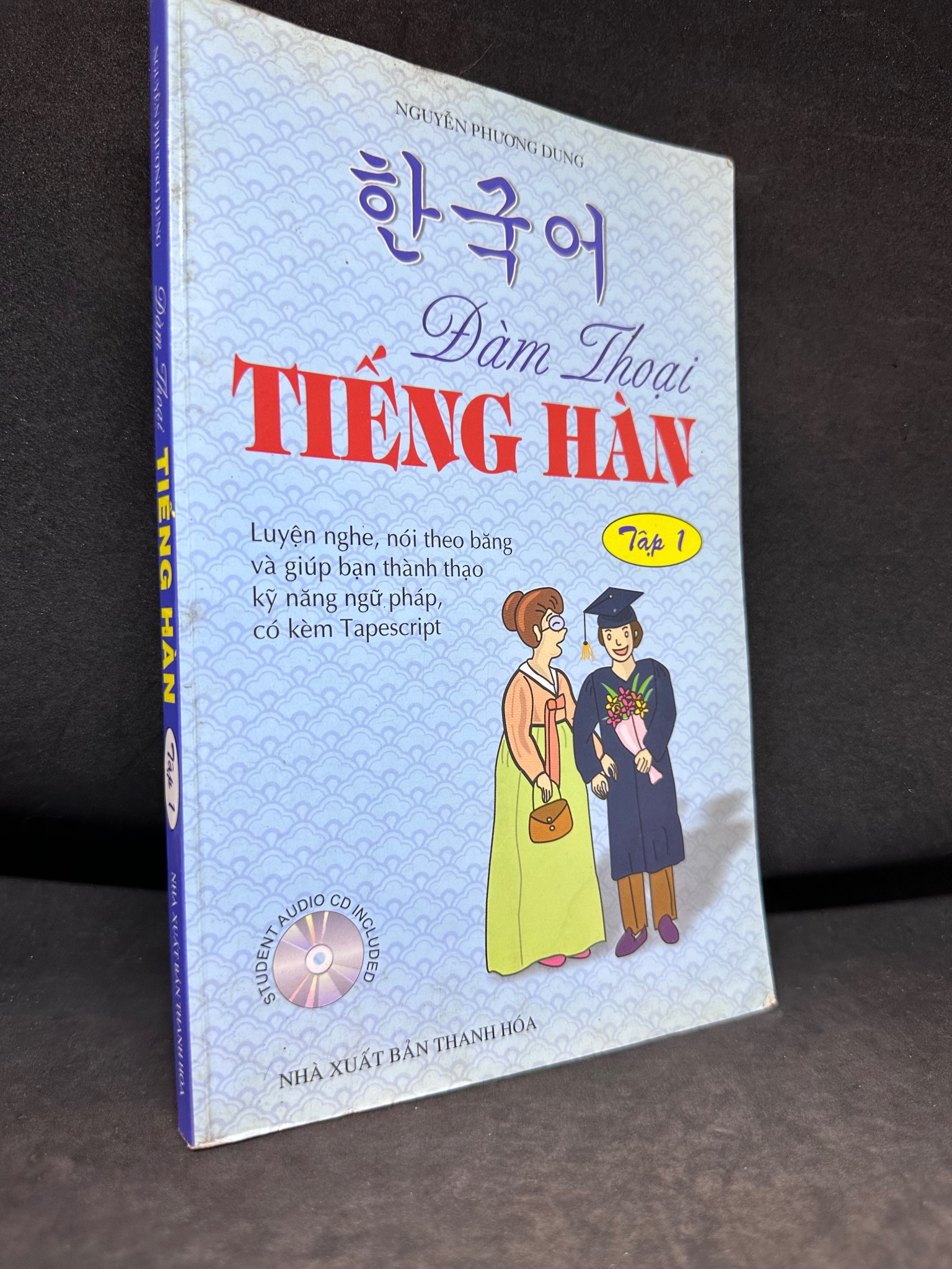 Đàm Thoại Tiếng Hàn, Tập 1 - Nguyễn Phương Dung, Mới 80% (Ố Vàng), 2008 SBM0307