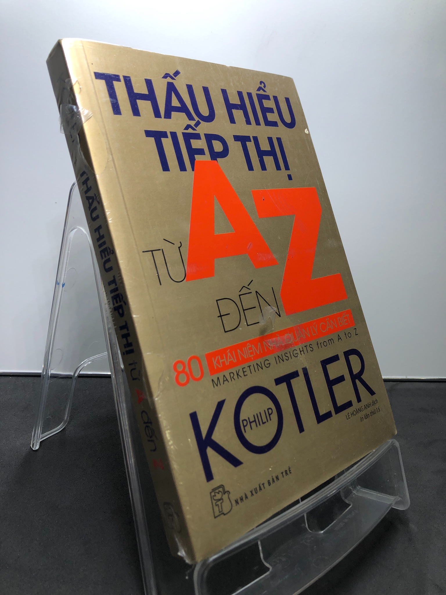 Thấu hiểu tiếp thị từ A đến Z mới 100% seal Philip Kotler HPB1107 MARKETING KINH DOANH