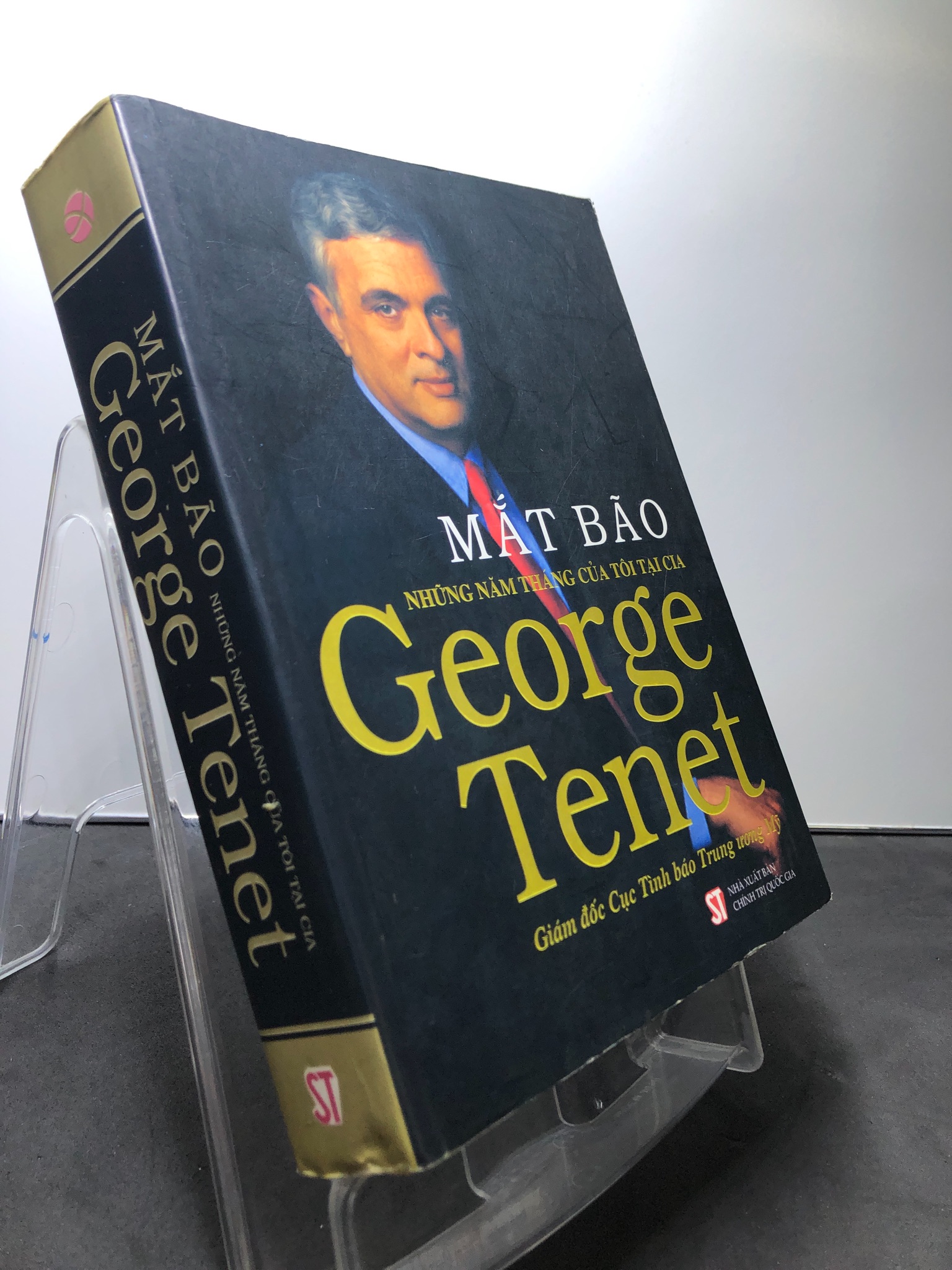 Mắt bão Những năm tháng của tôi tại CIA 2008 mới 80% bẩn nhẹ bụng sách George Tenet HPB1107 LỊCH SỬ - CHÍNH TRỊ - TRIẾT HỌC