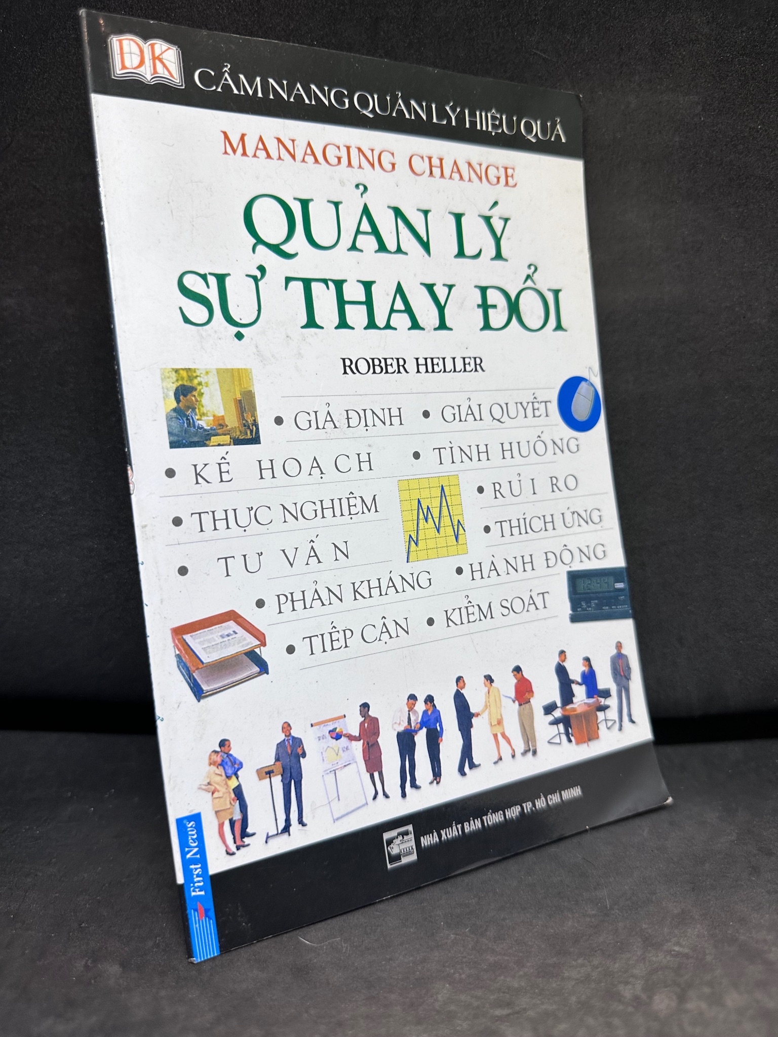 Quản Lý Sự Thay Đổi, Cẩm Nang Quản Lý Hiệu Quả, Mới 80% (Ố Nhẹ), 2008 SBM0307