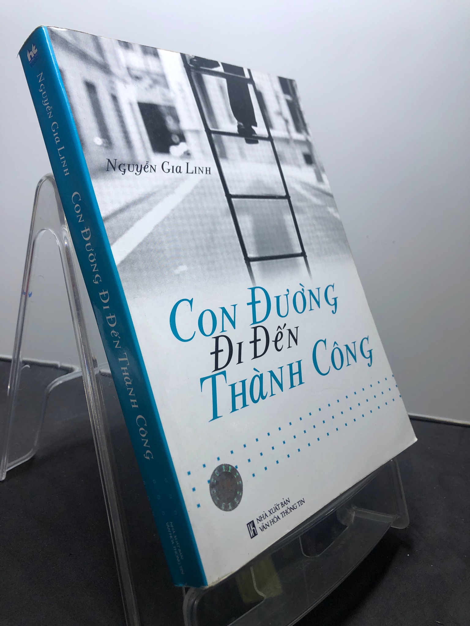 Con đường đi đến thành công 2006 mới 80% ố bẩn nhẹ bụng sách Nguyễn Gia Linh HPB1507 KỸ NĂNG