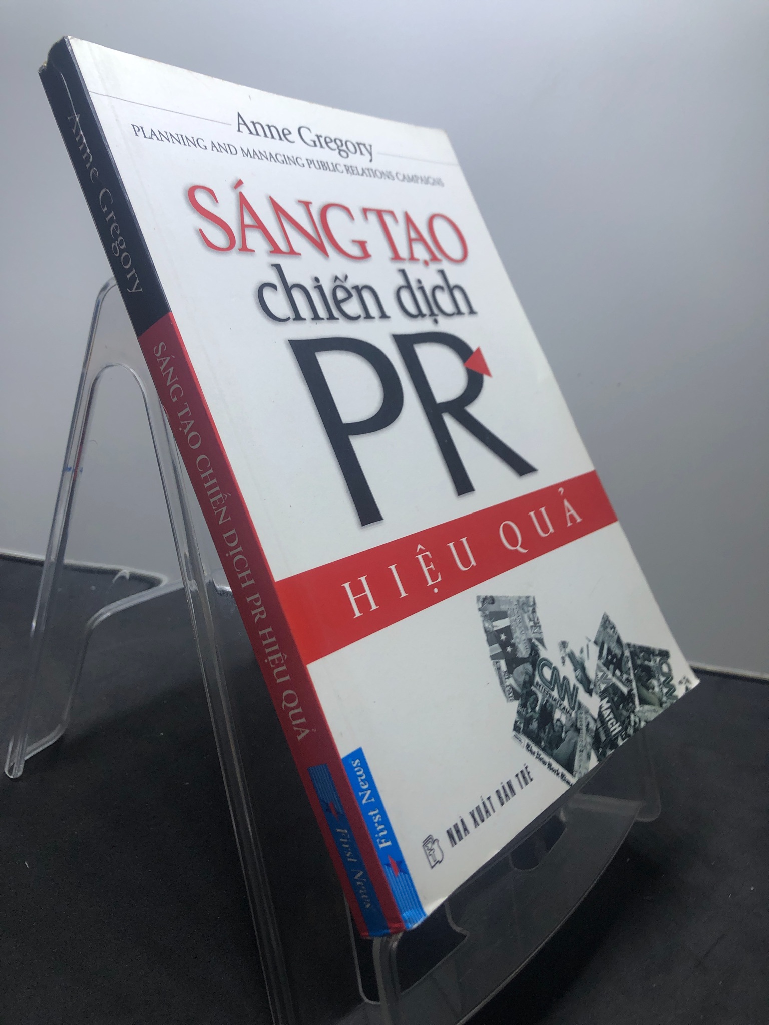 Sáng tạo chiến dịch PR hiệu quả 2014 mới 90% bẩn nhẹ bụng sách Anne Gregory HPB1507 KỸ NĂNG