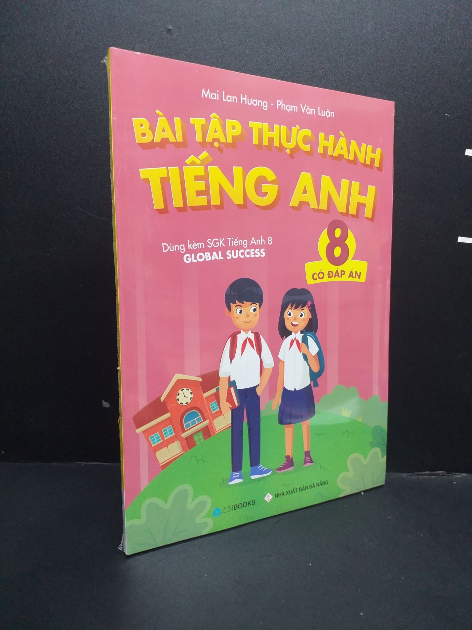 Bài Tập Thực Hành Tiếng Anh 8 có đáp án mới 100% HCM0107 Mai Lan Hương - Phạm Văn Luận HỌC NGOẠI NGỮ