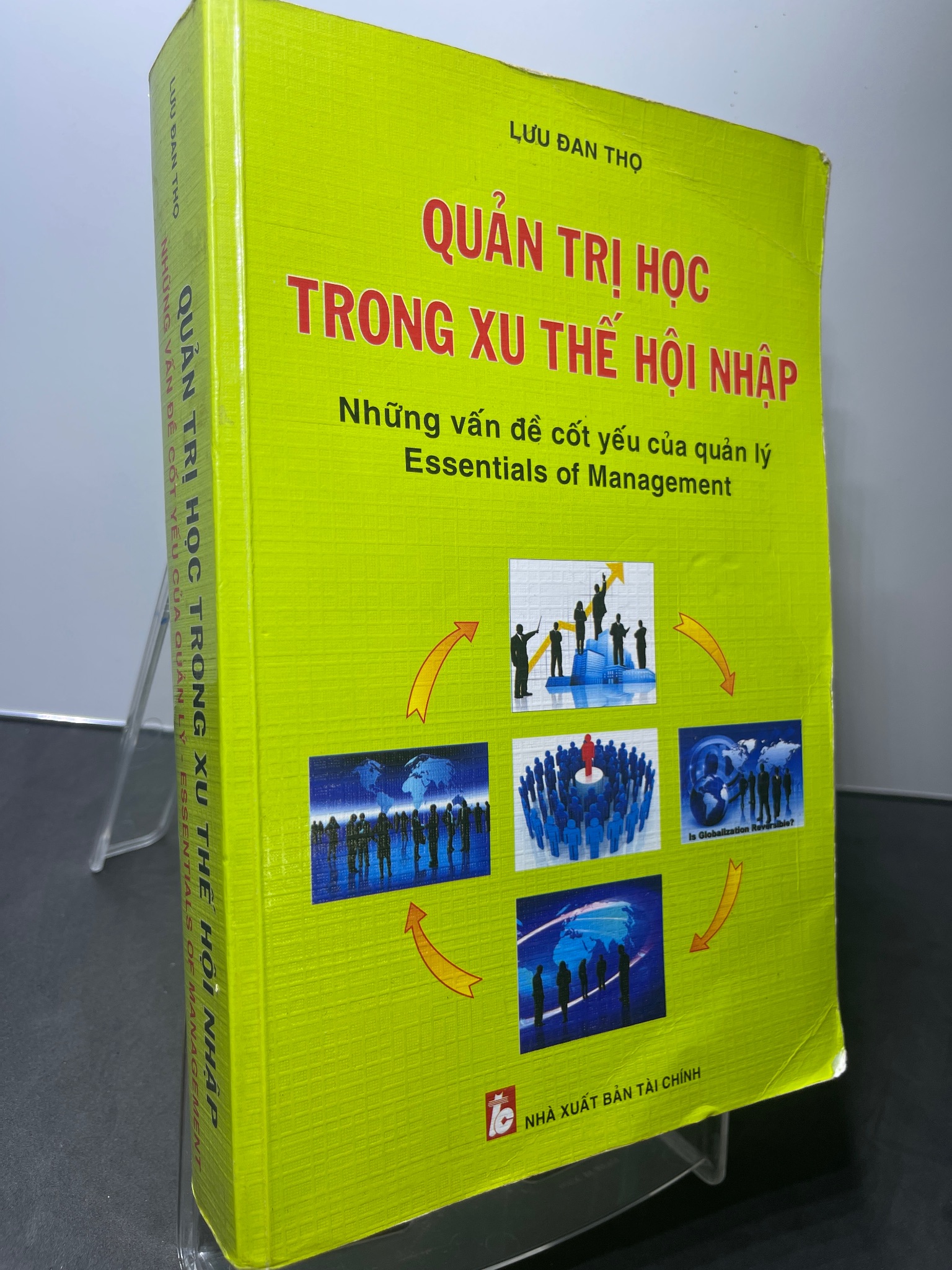 Quản trị học trong xu thế hội nhập 2014 mới 80% bẩn nhẹ note viết xanh trang đầu Lưu Đan Thọ HPB2207 QUẢN TRỊ