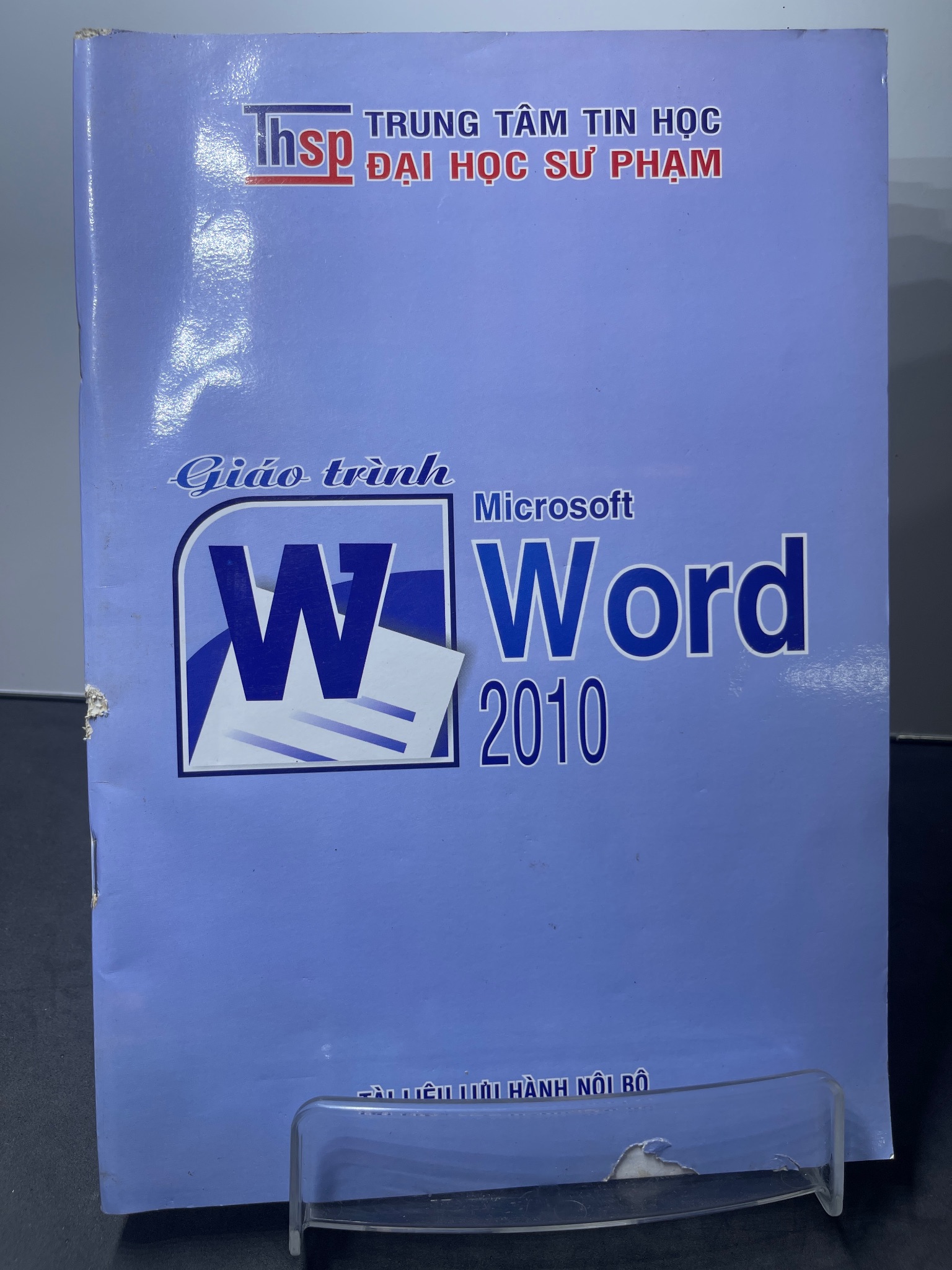 Giáo trình Microsoft word 2010 mới 80% bẩn rách bìa nhẹ Trung tâm tin học Đại học Sư phạm HPB2207 GIÁO TRÌNH, CHUYÊN MÔN