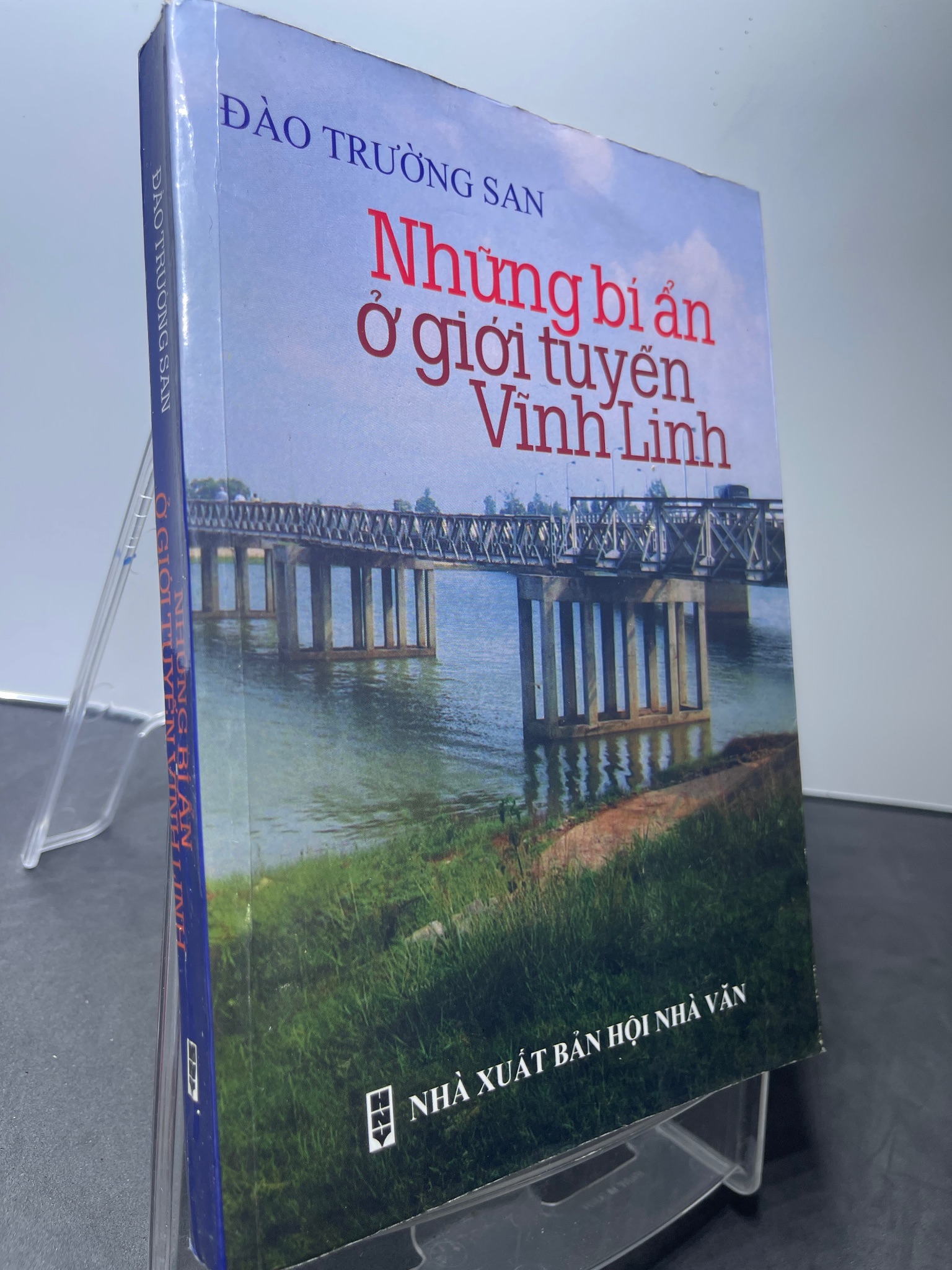 Những bí ẩn ở giới tuyến Vĩnh Linh 2010 mới 85% bẩn nhẹ Đào Trường San HPB2207 LỊCH SỬ - CHÍNH TRỊ - TRIẾT HỌC