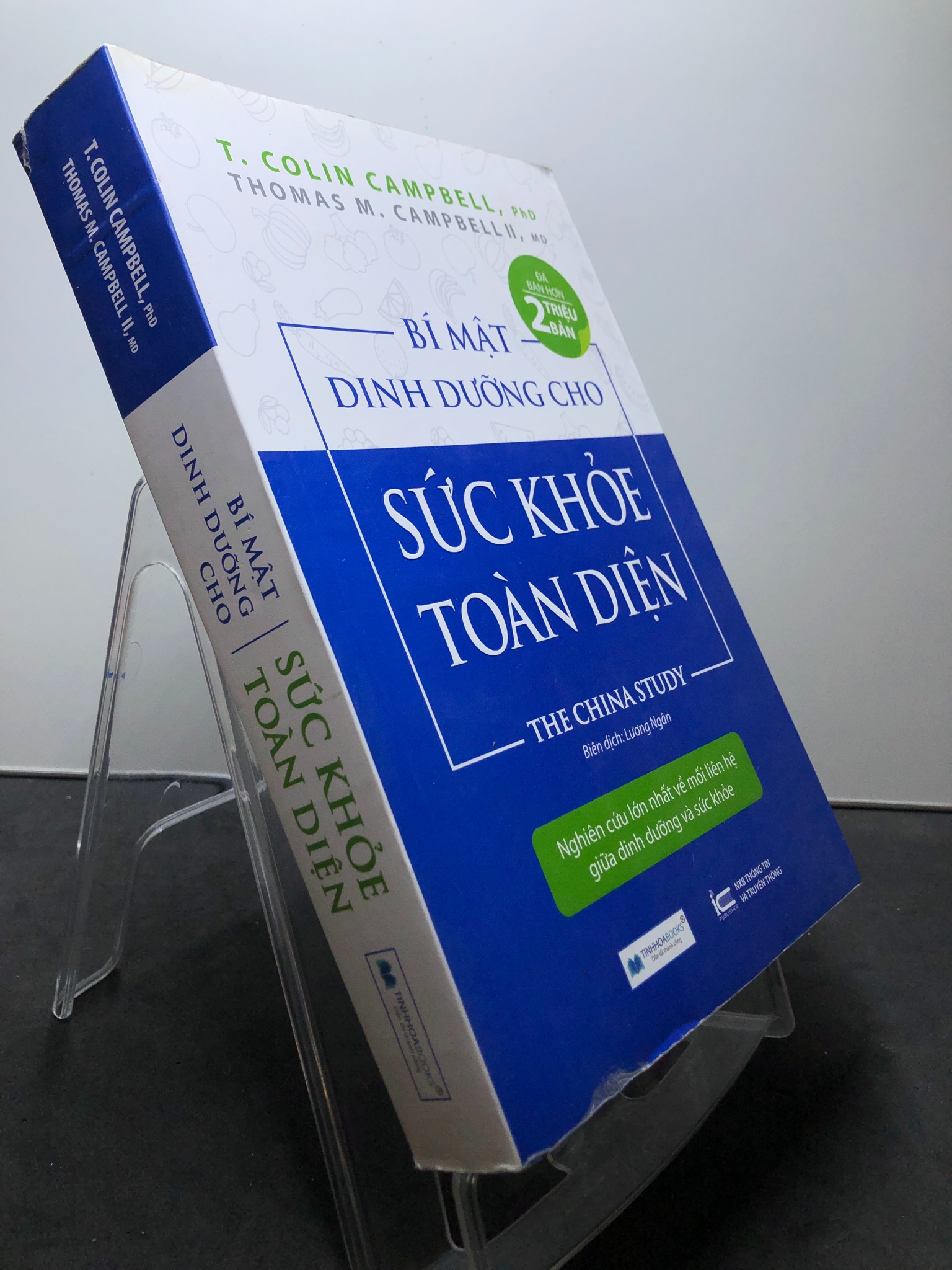 Bí mật dinh dưỡng cho sức khoẻ toàn diện 2017 mới 85% mộc bẩn nhẹ T.Colin Campbell và Thomas M.Campbell II HPB2307 SỨC KHỎE - THỂ THAO