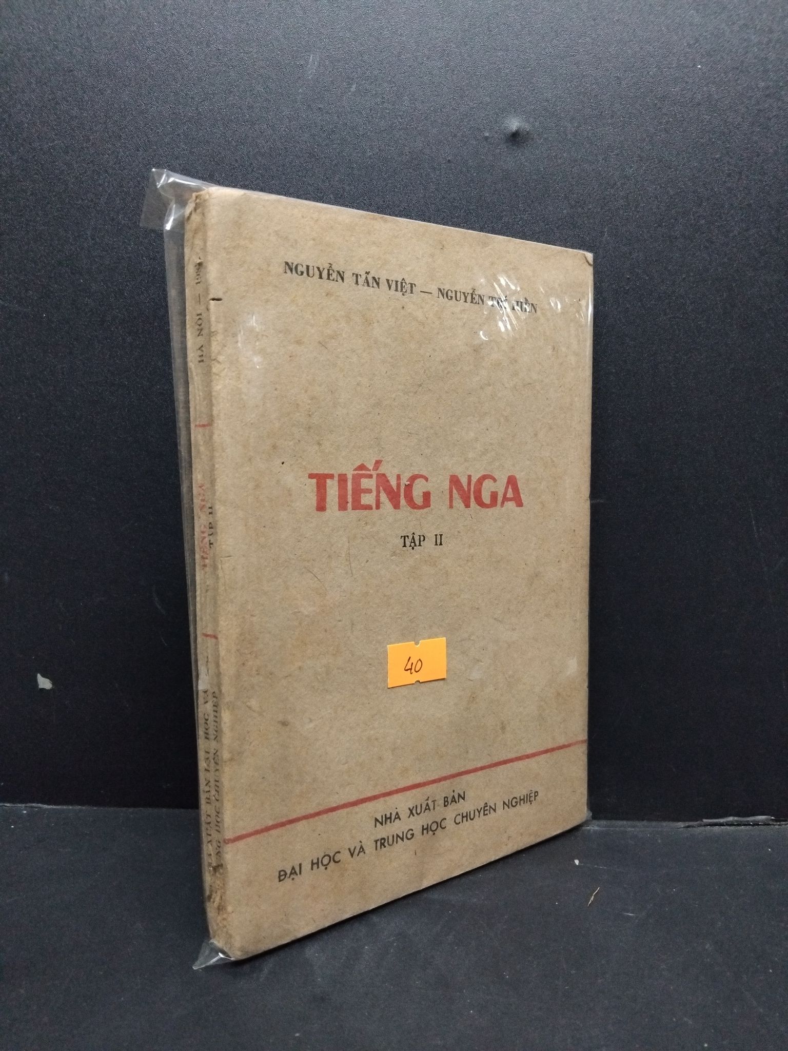 Tiếng Nga Tập II mới 70% ố vàng nặng (có bọc) HCM0107 Nguyễn Tấn Việt - Nguyễn Trí Hiền HỌC NGOẠI NGỮ