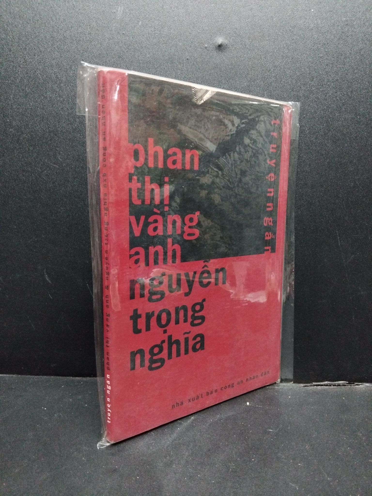 Truyện Ngắn Phan Thị Vàng Anh Nguyễn Trọng Nghĩa mới 80% ố vàng (có bọc) HCM0107 NXB Công An Nhân Dân VĂN HỌC