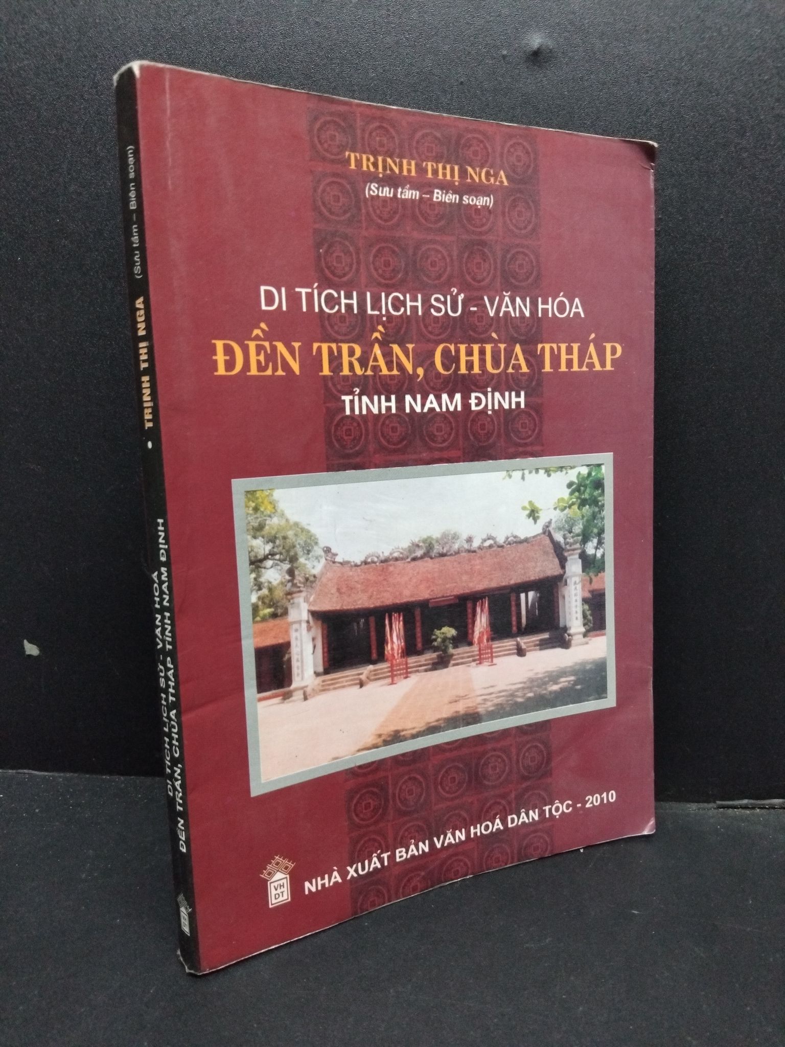 Di tích lịch sử - văn hóa đề Trần, Chùa Tháp tỉnh Nam Định mới 80% ố 2010 HCM2207 Trịnh Thị Nga LỊCH SỬ - CHÍNH TRỊ - TRIẾT HỌC