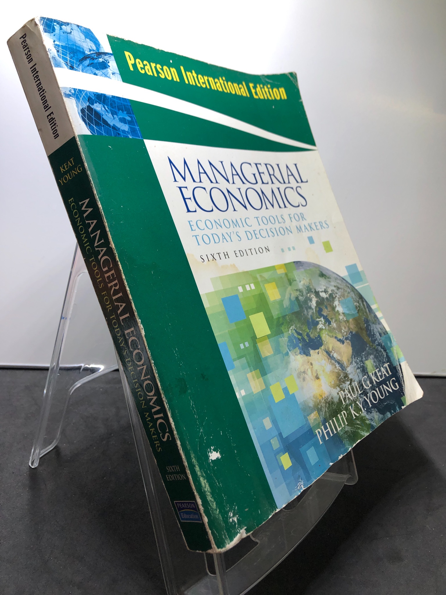 Managerial Economics: Economic Tools for Today's Decision Makers Sixth Edition mới 80% bút chì tróc bìa nhẹ Paul Keat,Philip K Y Young HPB2307 KINH TẾ - TÀI CHÍNH - CHỨNG KHOÁN