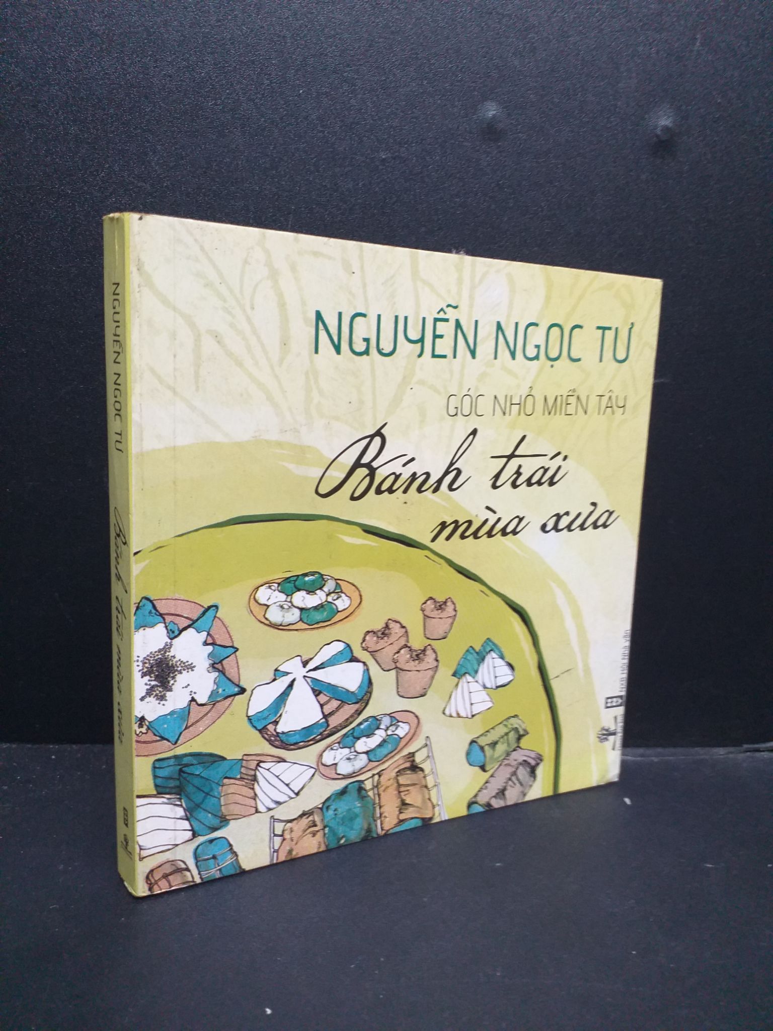 Bánh Trái Mùa Xưa khổ vuông mới 80% ố vàng 2012 HCM0107 Nguyễn Ngọc Tư VĂN HỌC