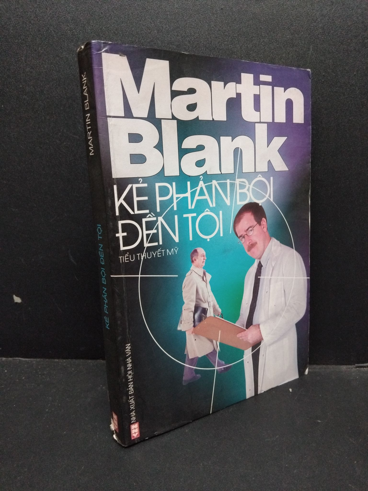 Kẻ Phản Bội Đền Tội mới 70% ố bẩn, bị ướt nhẹ 2001 HCM0107 Martin Blank VĂN HỌC