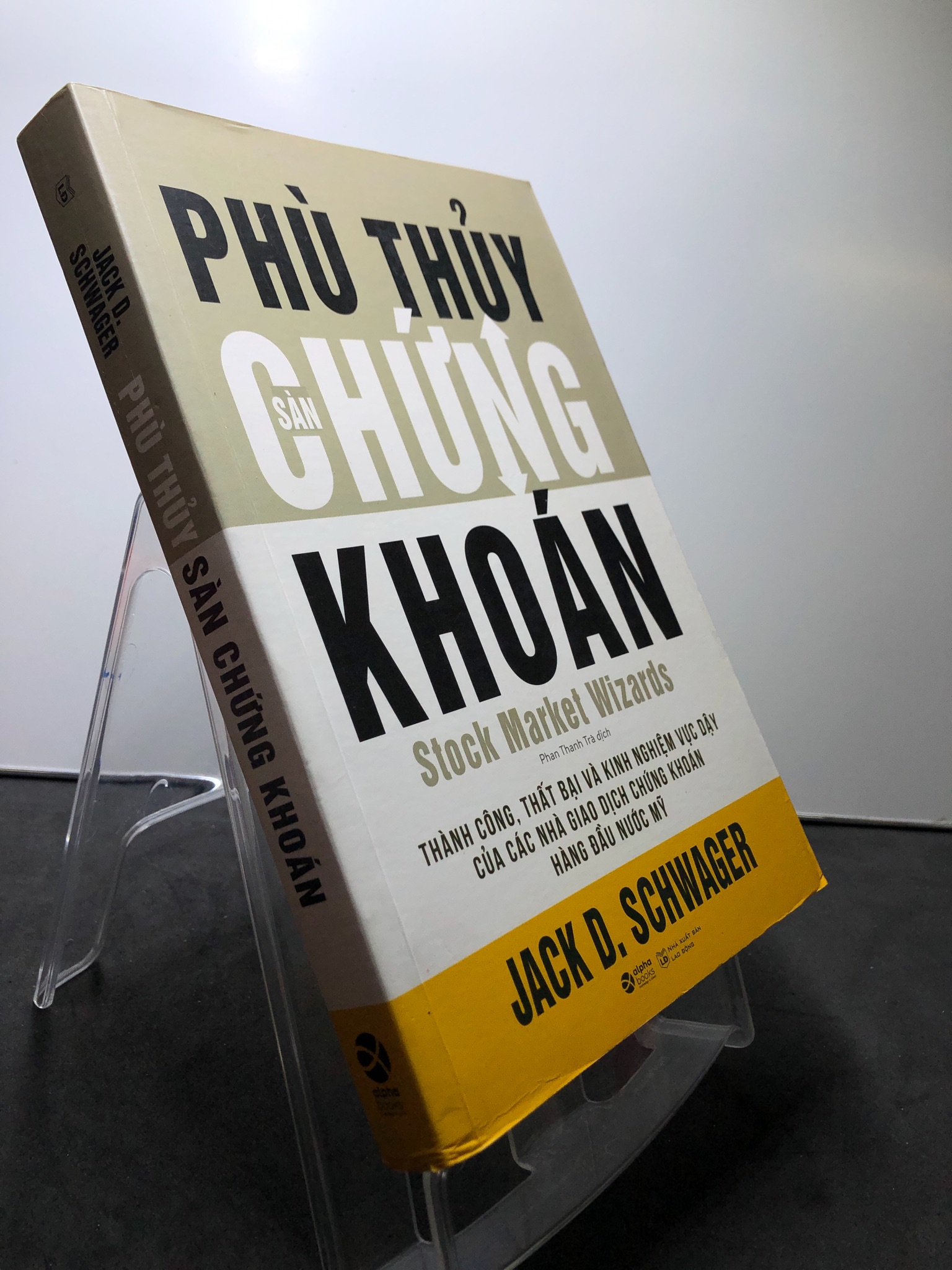 Phù thuỷ sàn chứng khoán 2021 mới 85% bẩn nhẹ Jack D.Schwager HPB2307 KINH TẾ - TÀI CHÍNH - CHỨNG KHOÁN