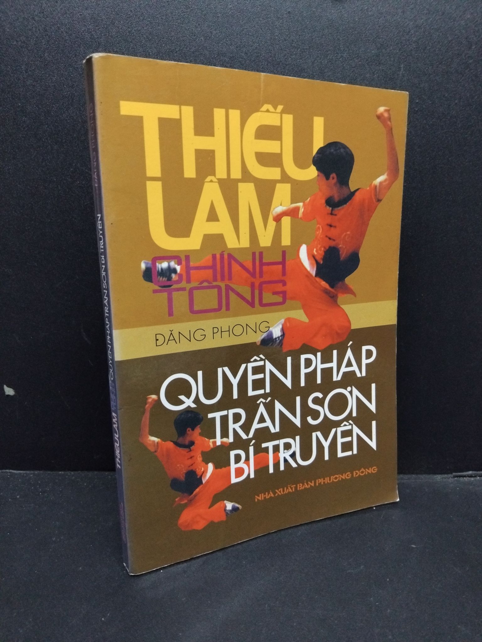 Thiếu Lâm Chính Tông Quyền Pháp Trấn Sơn Bí Truyện mới 80% ố nhẹ rớt trang cuối 2006 HCM0107 Đăng Phong SỨC KHỎE - THỂ THAO