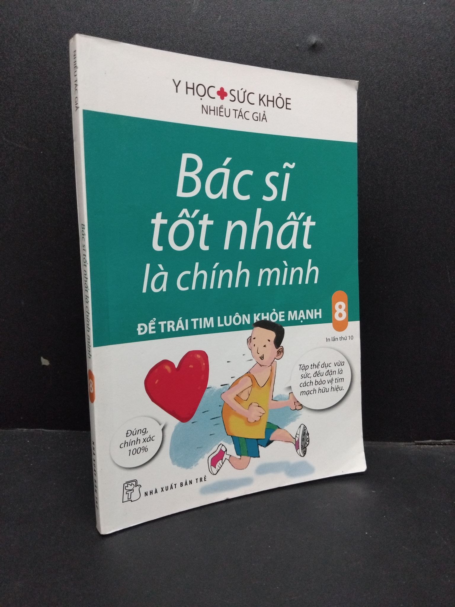 Bác sĩ tốt nhất là chính mình 8 mới 80% ố vàng bẩn nhẹ lỗi trang 2018 HCM2207 Nhiều tác giả SỨC KHỎE - THỂ THAO