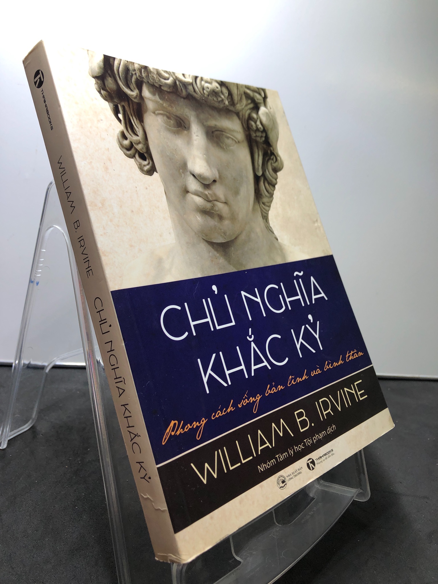 Chủ Nghĩa Khắc Kỷ - Phong Cách Sống Bản Lĩnh Và Bình Thản 2022 mới 85% rách góc trang giới thiệu đầu William B Irvine HPB2307 KỸ NĂNG