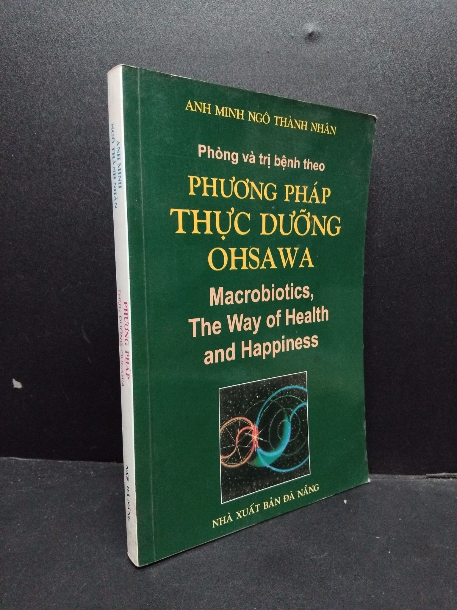 Phương pháp thực dưỡng Ohsawa mới 70% ố vàng 2006 HCM2207 Anh Minh - Ngô Thành Nhân SỨC KHỎE - THỂ THAO