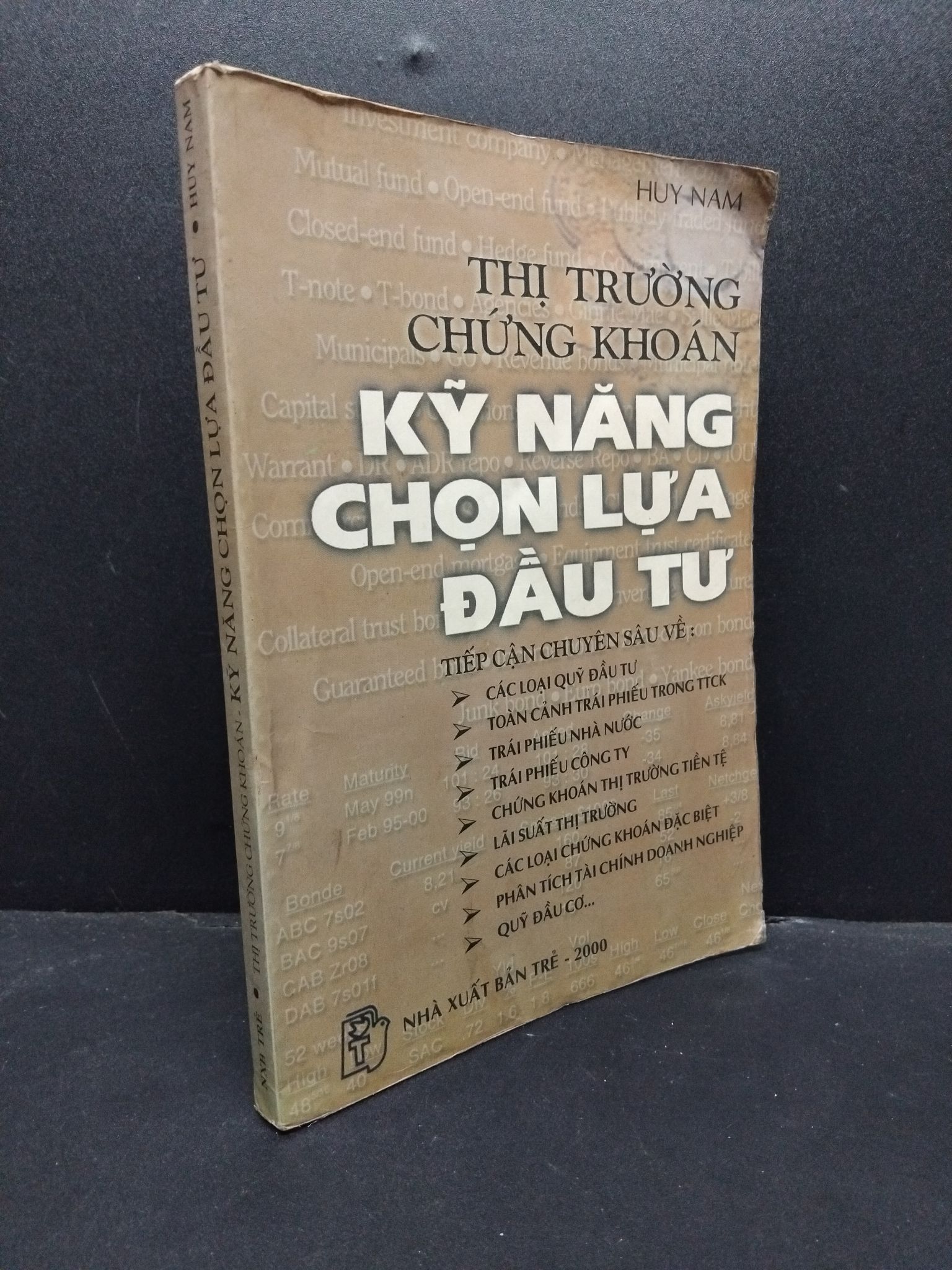 Thị trường chứng khoán kỹ năng chọn lựa đầu tư mới 70% ố bẩn 2000 HCM2207 Huy Nam KINH TẾ - TÀI CHÍNH - CHỨNG KHOÁN