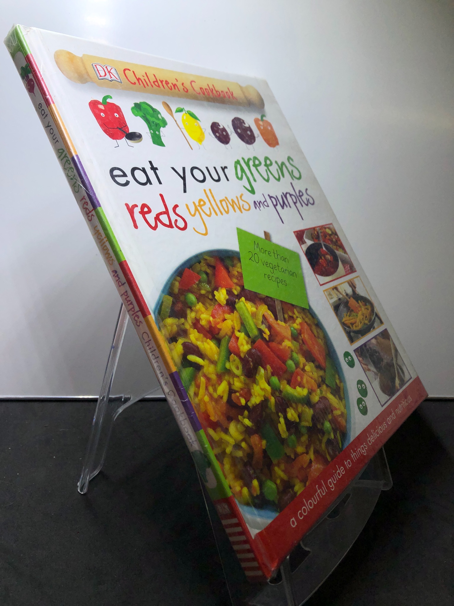 Eat your greens reds yellows and purples BÌA CỨNG mới 90% DK Children's Cookbook HPB2607 NGOẠI VĂN