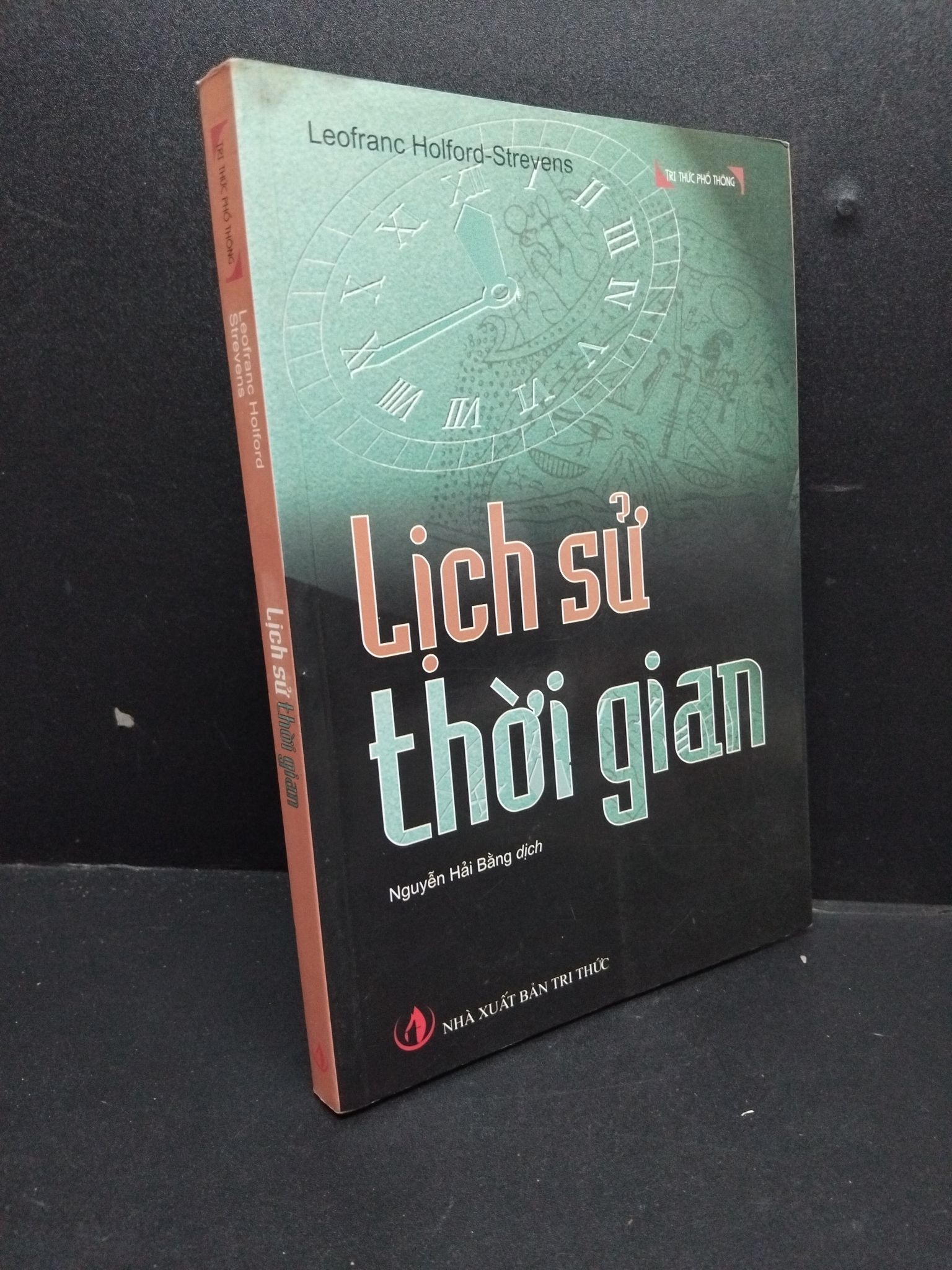 Lịch sử thời gian mới 80% ố 2011 HCM2207 Leofranc Holford LỊCH SỬ - CHÍNH TRỊ - TRIẾT HỌC