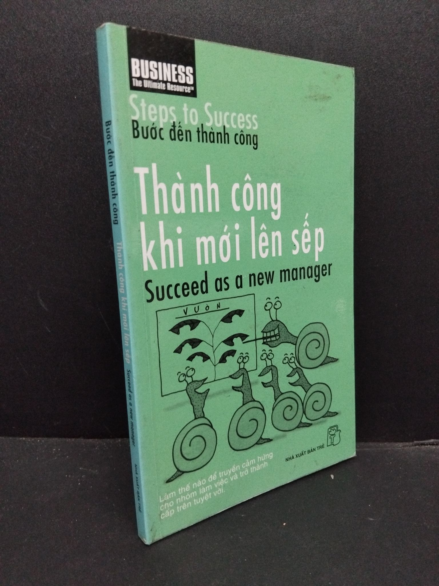 Bước đến thành công - Thành công khi mới lên làm sếp mới 90% bẩn ố nhẹ 2007 HCM2207 KỸ NĂNG