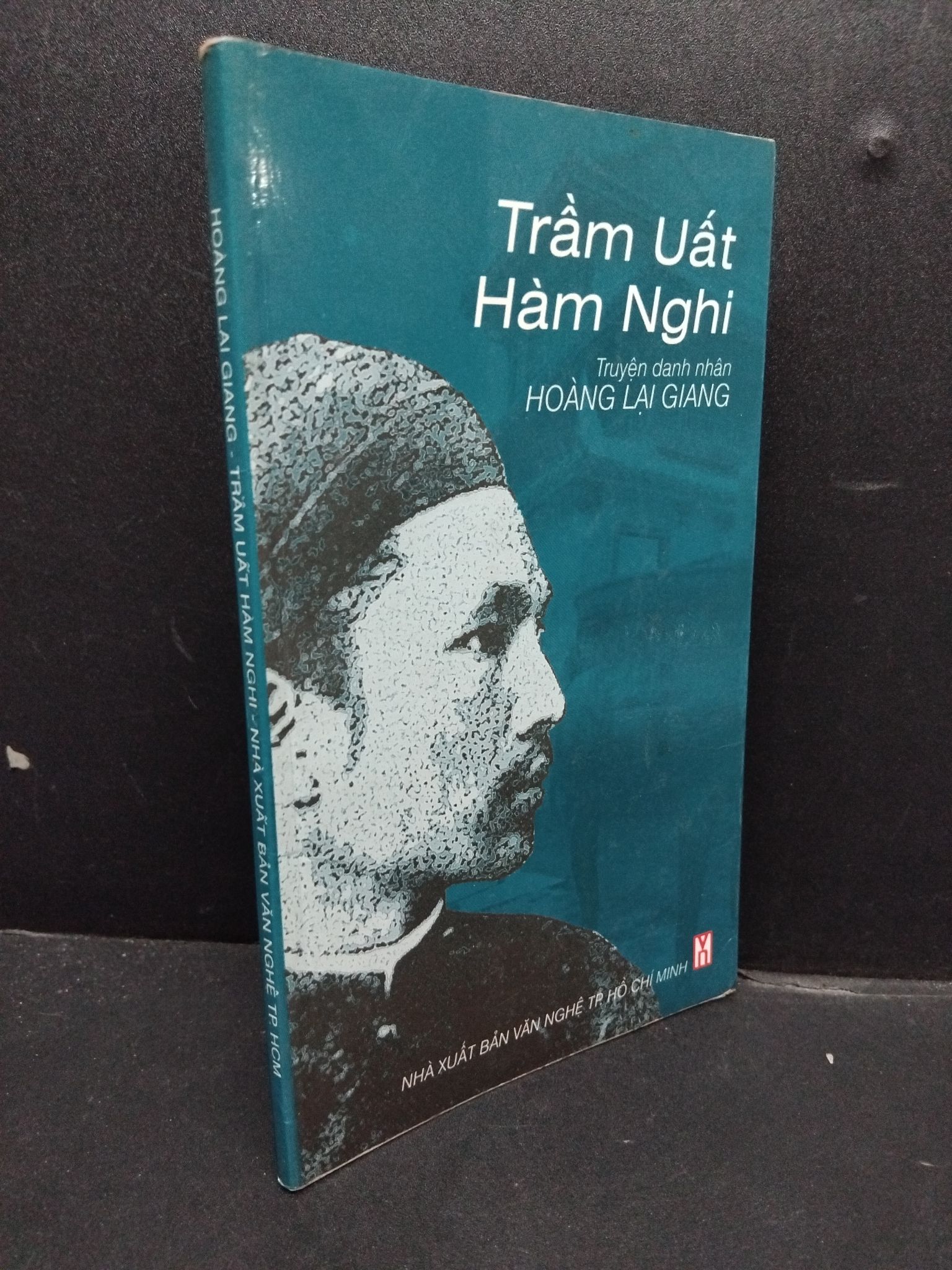 Trầm Uất Hàm Nghi mới 70% ố bẩn có viết trang đầu 2002 HCM2207 Hoàng Lại Giang DANH NHÂN