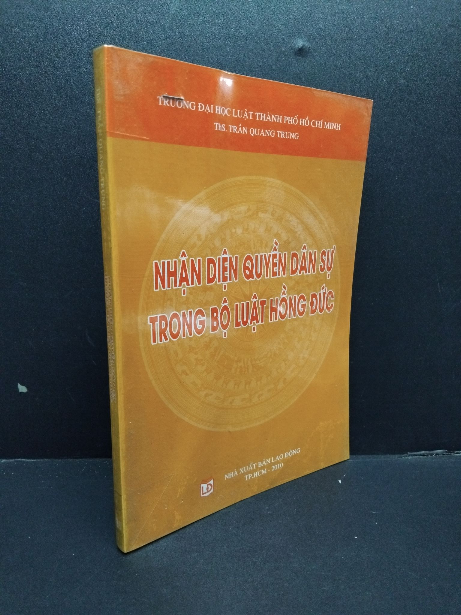 Nhận diện quyền dân sự trong bộ luật hồng đức mới 90% 2010 HCM2207 GIÁO TRÌNH, CHUYÊN MÔN