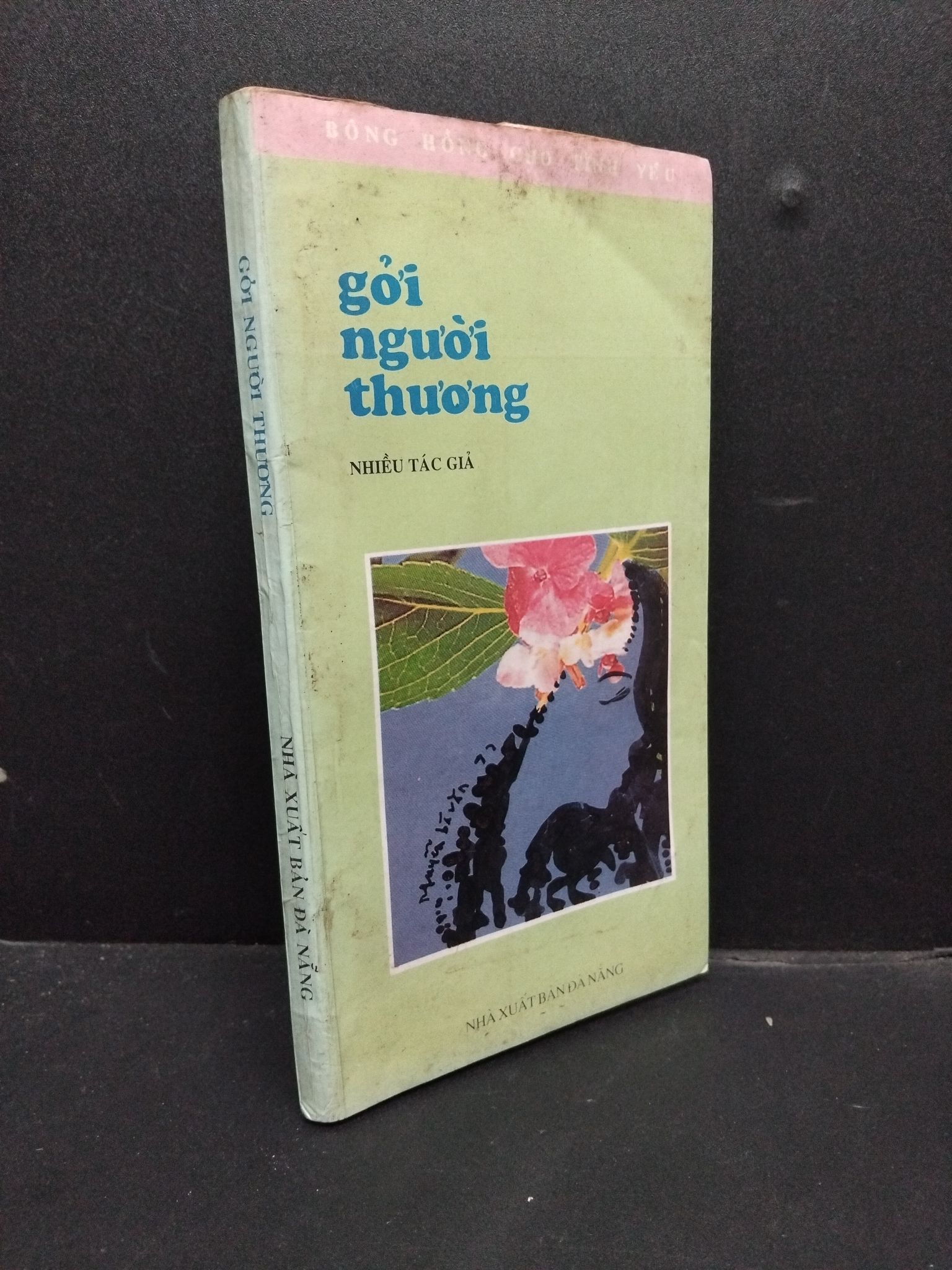 Gởi Người Thương mới 70% ố vàng nặng 1997 HCM0107 Nhiều Tác Giả VĂN HỌC