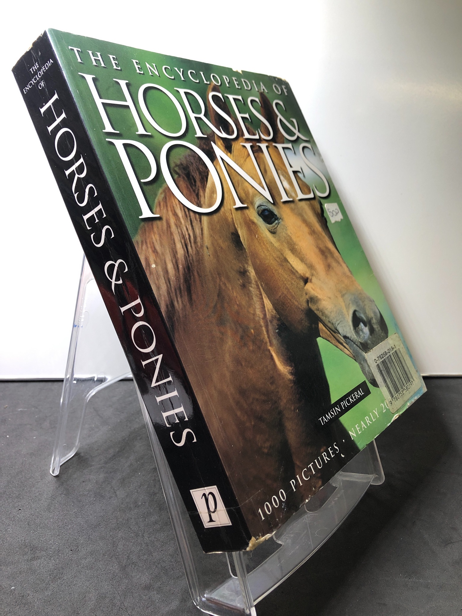 The Encyclopedia of Horses and Ponies MỚI 80% tróc góc bìa HPB2607 NGOẠI VĂN