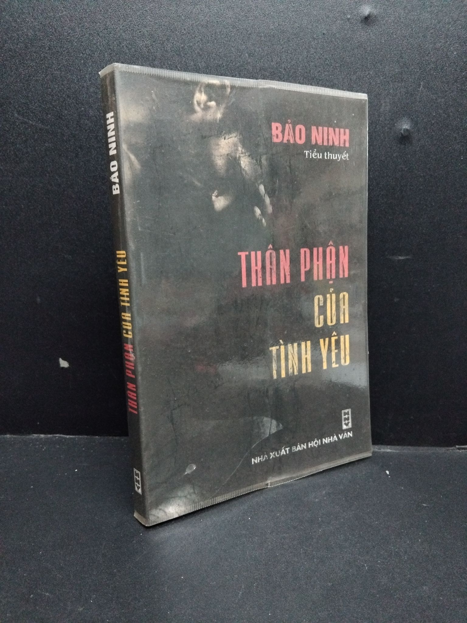 Thân phận của tình yêu mới 80% ố nhẹ 2005 HCM2207 Bảo Ninh VĂN HỌC