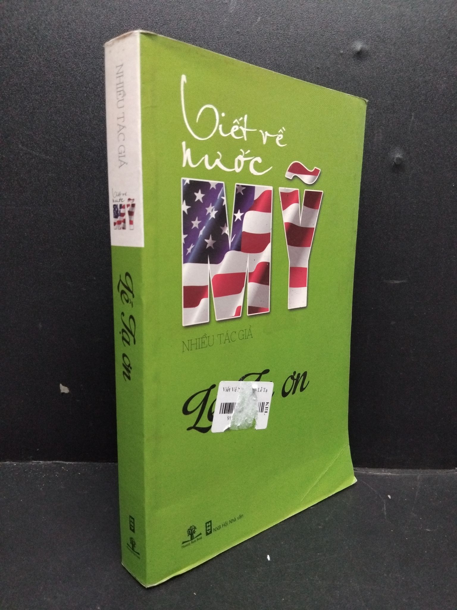 Lễ Tạ Ơn - Viết Về nước Mỹ 2014 mới 80% ố vàng HCM1906 Nhiều tác giả SÁCH VĂN HỌC