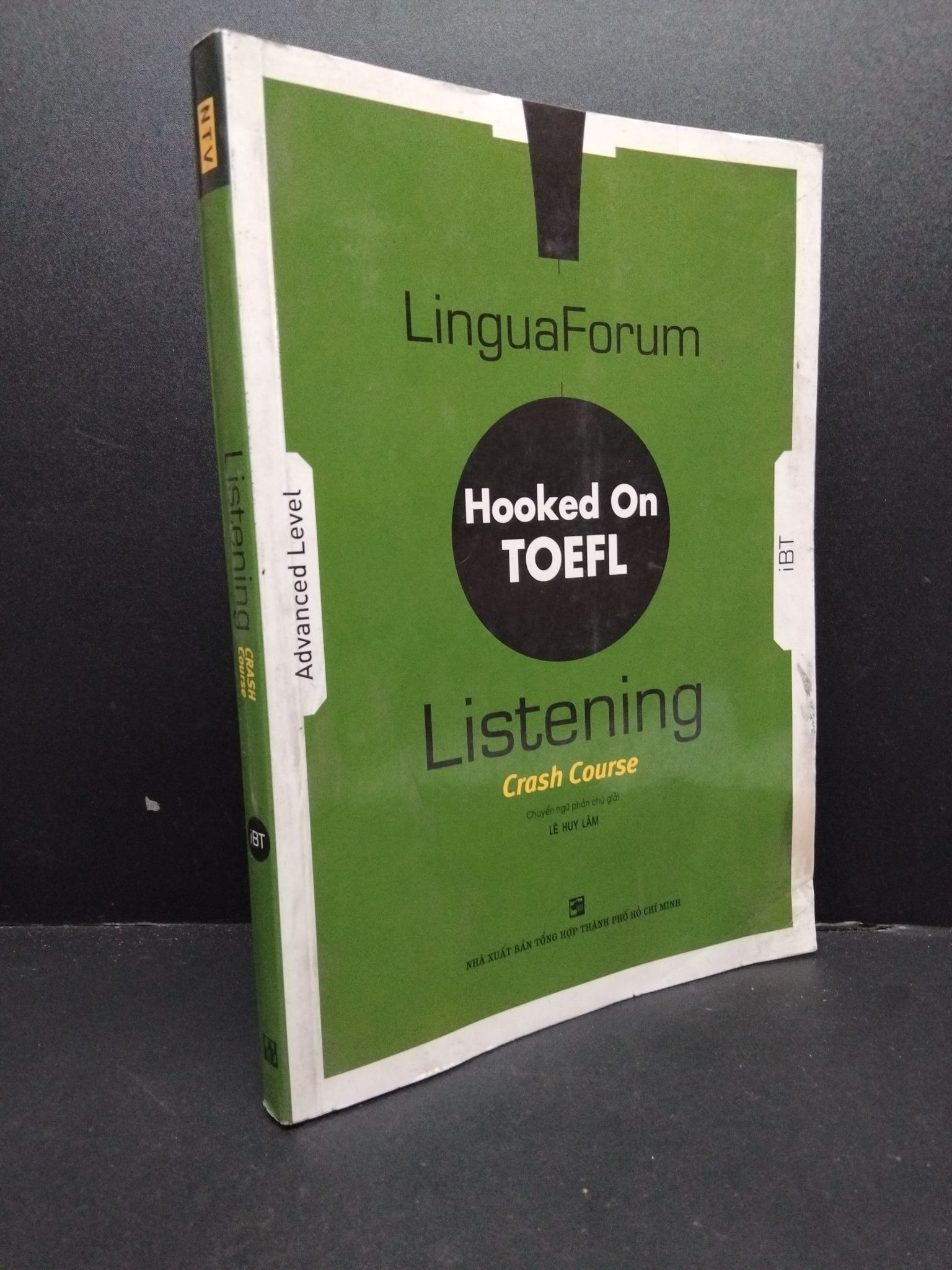 Listening Crash Course mới 70% ẫm ố HCM2606 LinguaForum HỌC NGOẠI NGỮ