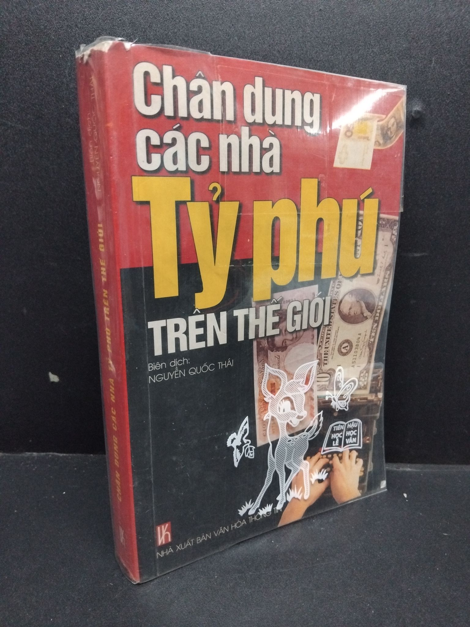 Chân dung các nhà tỷ phú trên thế giới mới 80% 2001 HCM2207 Nguyễn Quốc Thái VĂN HỌC