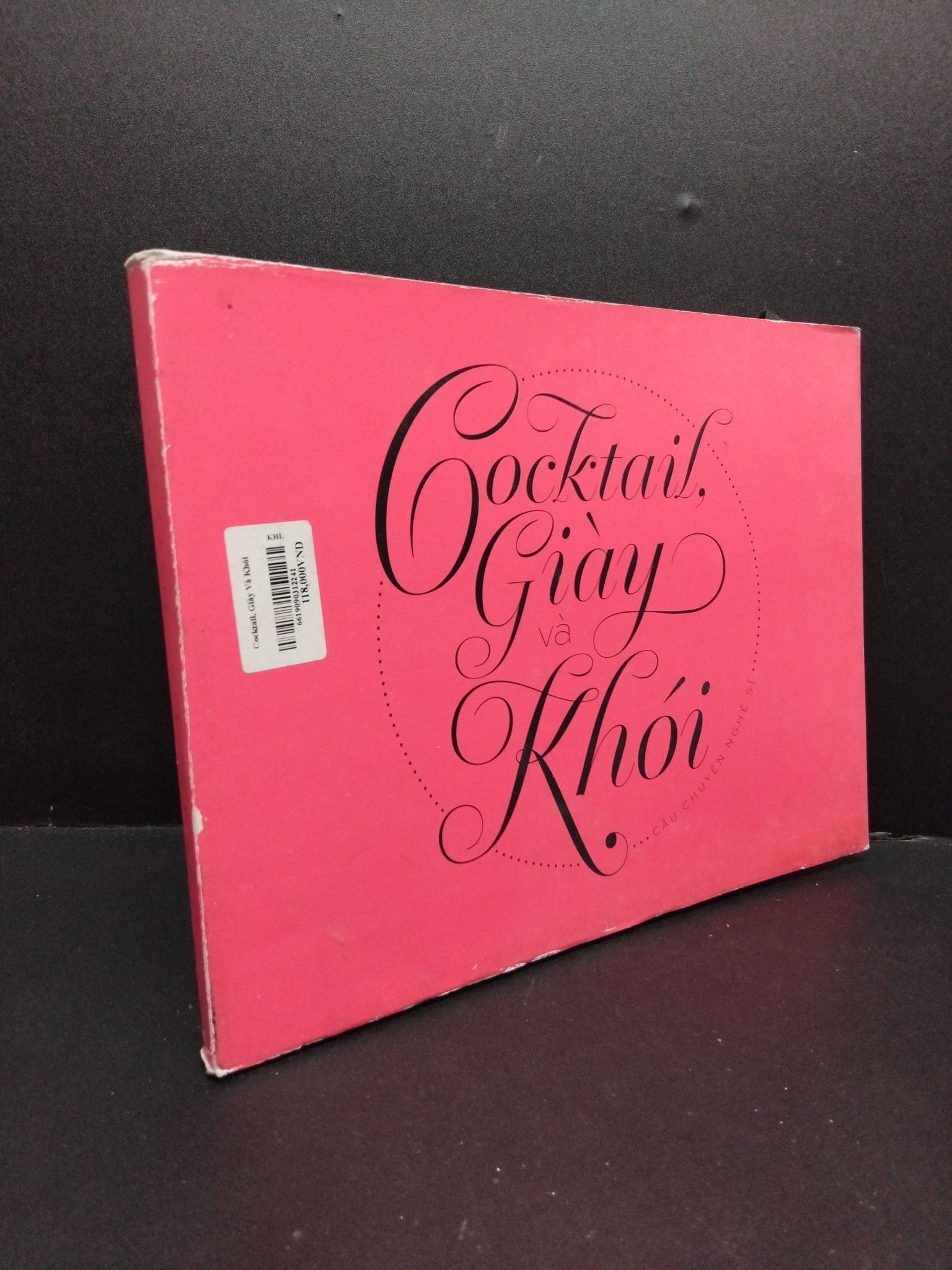 Cocktail, giày và khói 2013 mới 80% ố, bẩn bìa sách nhiếp ảnh HCM1906 GS.TS Trần Văn Khê TẠP CHÍ, THIẾT KẾ, THỜI TRANG