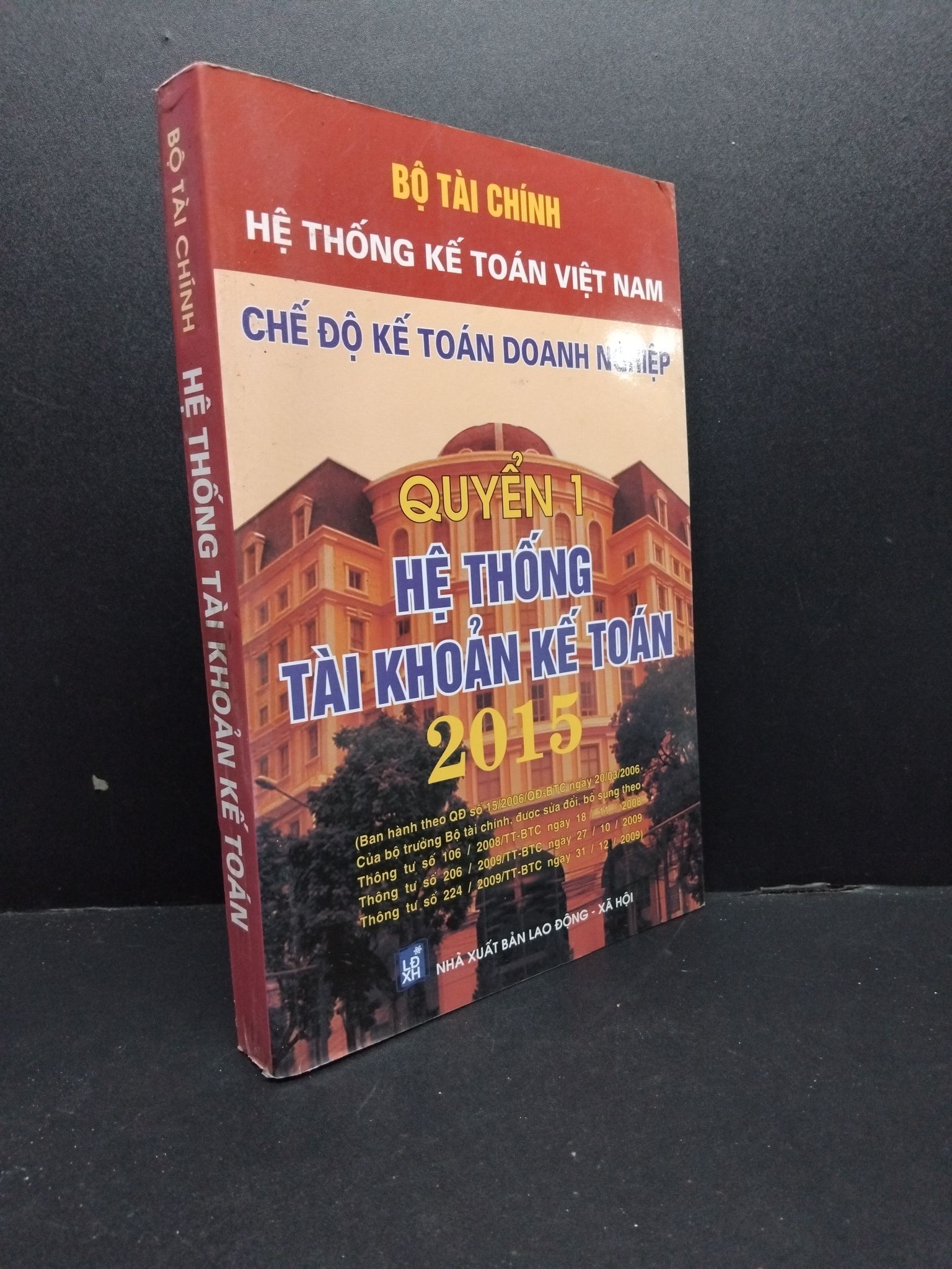 Hệ thống tài khoản kế toán quyển 1 2015 mới 80% ố, bẩn HCM1906 Bộ tài chính SÁCH GIÁO TRÌNH, CHUYÊN MÔN